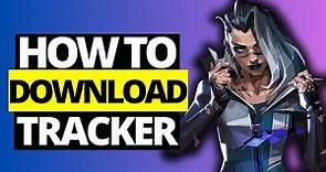 How To Download Valorant Tracker On PC - Full Guide 2024