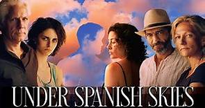 Under Spanish Skies (2022) | Full Movie