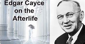 Edgar Cayce on the Afterlife (What happens when we die) - Robert J Grant