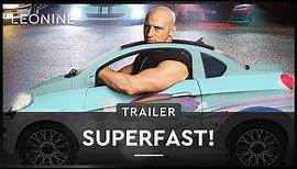 Superfast! - Trailer (deutsch/german)
