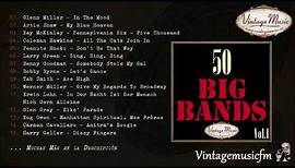 50 Big Bands. Swing Dance (Full Album/Álbum Completo) Vol. 1