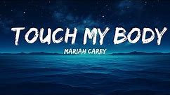 Mariah Carey - Touch My Body (Lyrics) | lyrics Zee Music