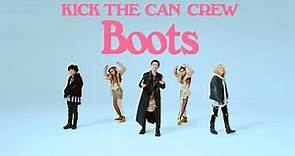 KICK THE CAN CREW 「Boots」MUSIC VIDEO