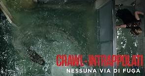 Crawl - Intrappolati | Nessuna via di fuga Spot HD | Paramount Pictures 2019