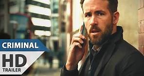 CRIMINAL Trailer (2016) Ryan Reynolds, Gal Gadot
