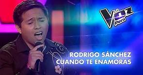 Rodrigo Sánchez | Cuando te enamoras | Audiciones a ciegas | Temporada 2023 | La Voz Perú