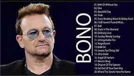 Bono Greatest Hits Full Album 2020 - The Best of Bono - Bono Love Songs Ever
