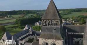 Secrets d'Histoire - Abbaye de Fontevraud