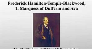 Frederick Hamilton-Temple-Blackwood, 1. Marquess of Dufferin and Ava
