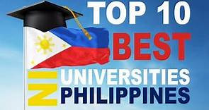 Top 10 Best Universities in the Philippines 2020