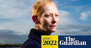 Tilda Swinton: ‘My ambition was always about having a house by the sea and some dogs’