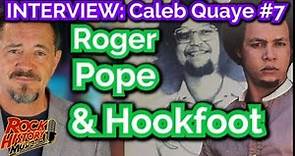 Caleb Quaye's Fond Memories Of Drummer Roger Pope and Hookfoot