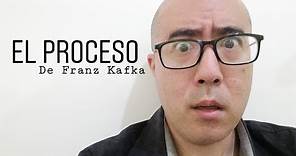 El proceso por Franz Kafka (Reseña/Opinión/Análisis)