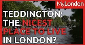 Teddington: The Nicest Place To Live In London