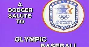 Los Angeles 1984: Dodger Salute to Olympic Baseball