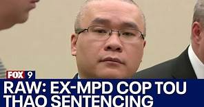 Ex-MPD cop Tou Thao sentencing: RAW