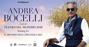 Andrea Bocelli - Live at Teatro del Silenzio 2020 (Waiting For "Il Mistero Della Bellezza 2021")