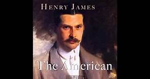 The American by Henry James (FULL Audiobook)