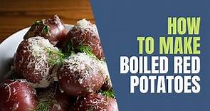 How to Make Boiled Red Potatoes