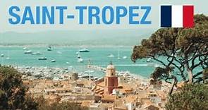 🇫🇷 SAINT-TROPEZ | FRANCIA | FRANCE | COSTA AZUL | Que ver y hacer | Guía Completa de Saint-Tropez