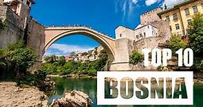 Top things to do in Bosnia and Herzegovina - Bosna i Hercegovina travel guide