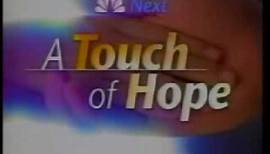 An NBC World Premiere Movie: "A TOUCH OF HOPE" Life of Dean Kraft Energy Healer