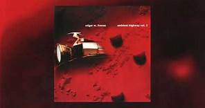Edgar Froese - Ambient Highway Vol. 2, 2003