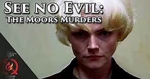 See No Evil The Moors Murders