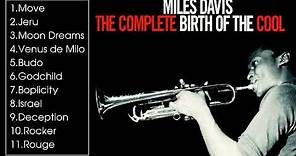 The Complete Birth of the Cool - Miles Davis (Full Album 1957)