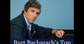 Top 30 BIGGEST Burt Bacharach Hits!!