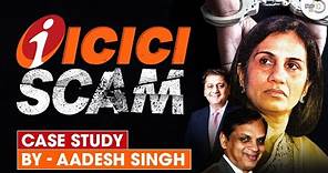 ICICI Scam: A Complete Timeline of the Chanda Kochhar Bank Fraud | UPSC General Studies