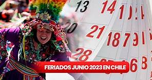 ¿Qué feriados hay en junio 2023? Revisa el calendario oficial de Chile