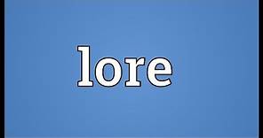 Lore Meaning