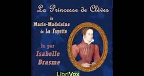 La Princesse de Clèves - Madame de La Fayette ( AudioBook FR )