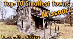 10 SMALLEST Towns in MISSOURI