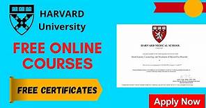 Harvard University Online Courses with Free Certificates | Free Online Courses | How to Apply