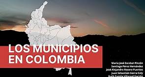 Los Municipios En Colombia