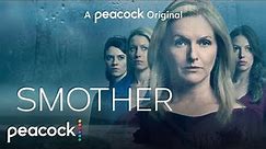 Smother | New Season | Official Trailer | Peacock Original