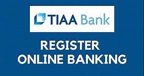 TIAA Bank : Register Online | Sign Up Online Banking | Enroll Online
