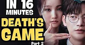 DEATH'S GAME Part 2 | Emotional Recap