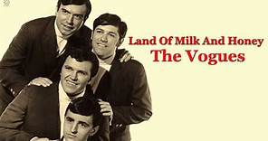 Land of milk and honey - The Vogues [HQ Audio]
