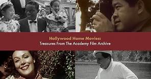 Hollywood Home Movies: Treasures from the Academy Film Archive