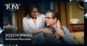 Neil Simon's Plaza Suite | 2022 Tony Award Nominee