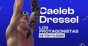 Caeleb Dressel: el nadador más rápido de la historia | Los protagonistas de Tokyo 2020