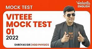 VITEEE 2022: Physics Mock Test questions1 [Complete Syllabus] Shreyas Sir | Vedantu Enlite