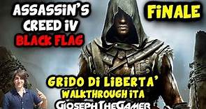 Assassin's Creed 4: Black Flag | Grido di Libertà DLC | Walkthrough Gameplay FINALE ITA By Gioseph