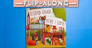 Second Grade, Here I Come! - Read Aloud Flip-Along Picture Book | Brightly Storytime