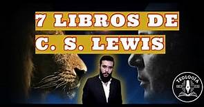¡7 LIBROS DE C. S. LEWIS QUE DEBES LEER! I RECOMENDANCIONES.