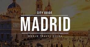 MADRID City Guide | Spain | Travel Guide