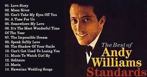 Andy Williams Greatest HIts Full Album - Best Songs Of Andy Williams